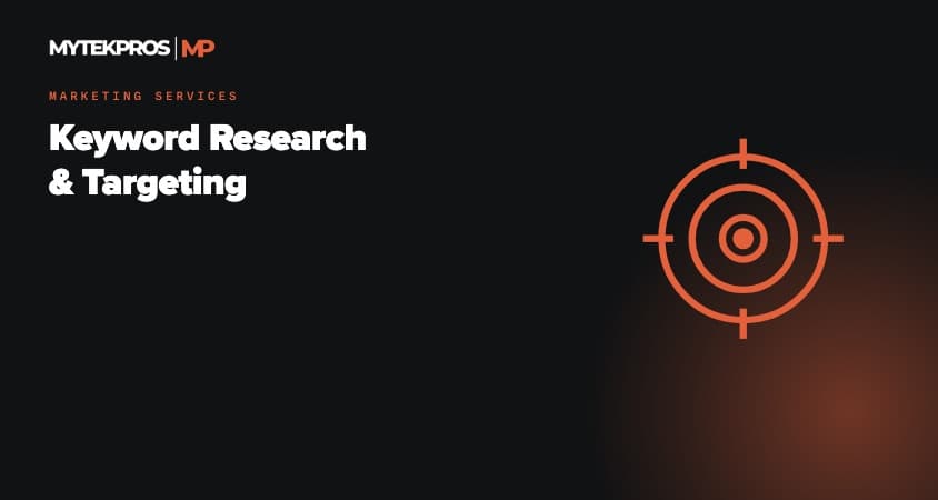 Mytek Pros Keyword Research & Targeting -- Marketing Services in California